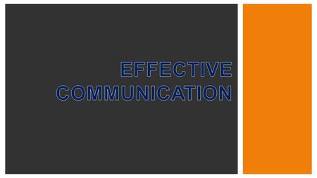  To speak effectively:  Be calm and honest.  Speak for yourself.  Be brief and to the point.  Be positive.  Use appropriate language.  Avoid extremes.