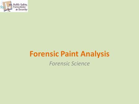 Forensic Paint Analysis