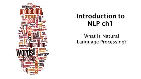 Introduction to NLP ch1 What is Natural Language Processing?