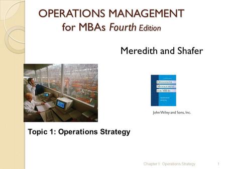 OPERATIONS MANAGEMENT for MBAs Fourth Edition