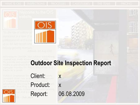 Client:x Product:x Report:06.08.2009 Outdoor Site Inspection Report.