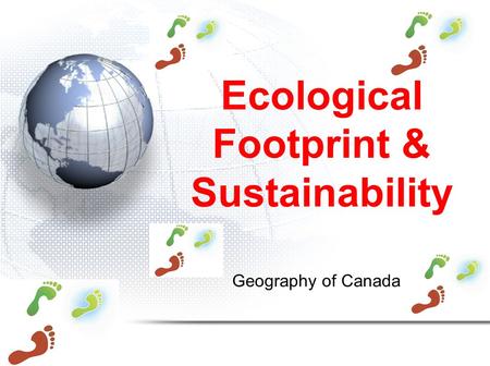 Ecological Footprint & Sustainability