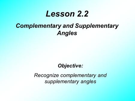 Complementary and Supplementary Angles