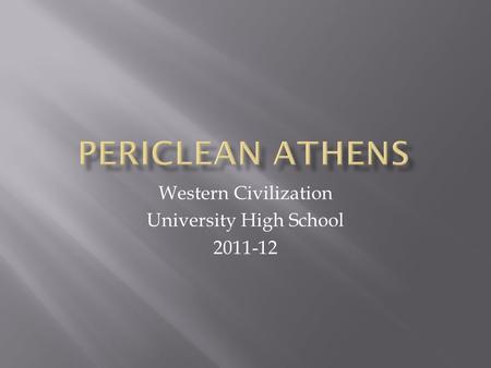 Western Civilization University High School 2011-12.