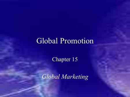 Chapter 15 Global Marketing