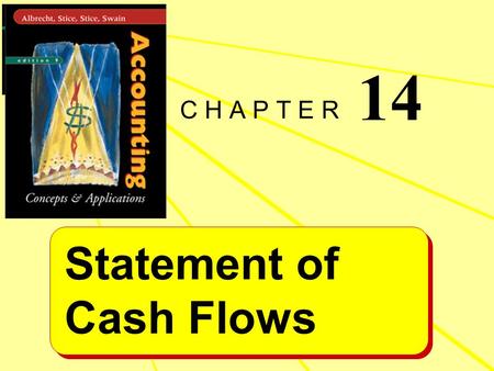 14 C H A P T E R Statement of Cash Flows.