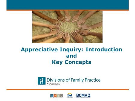 Appreciative Inquiry: Introduction and Key Concepts.