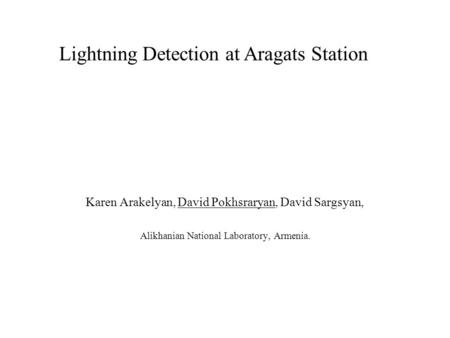 Lightning Detection at Aragats Station