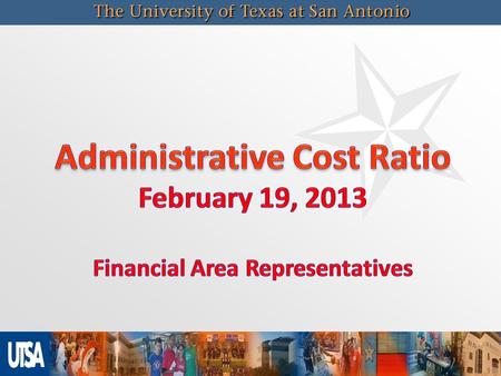   Institutional Support Expenditures divided by Total Operating Expense - Auxiliary Exp.   According to the Legislative Budget Board: “provides an.