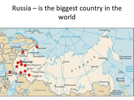 Russia – is the biggest country in the world