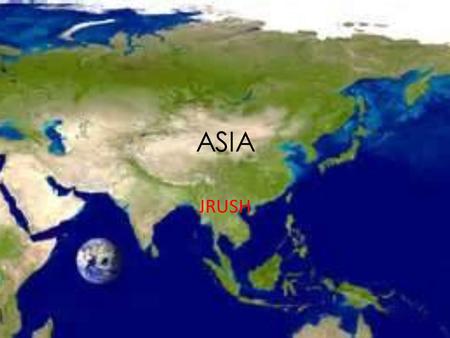 ASIA JRUSH. Kazakhstan The ninth largest country in the world by land area The ninth largest country in the world by land area Climate: The average temperature.