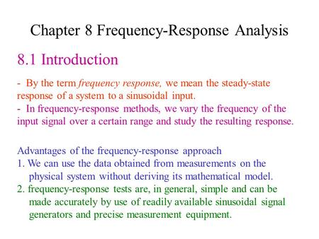 Chapter 8 Frequency-Response Analysis