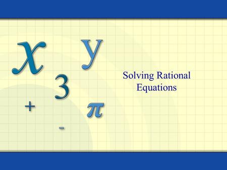 Solving Rational Equations