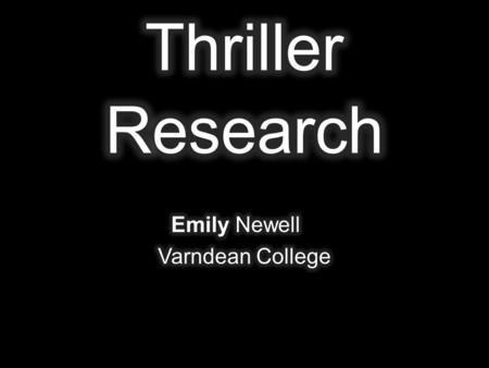 Thriller is a genre which involves a lot of anticipation, tension, and suspense. They are usually a complete rush of emotions with many peaks and low.