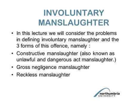 INVOLUNTARY MANSLAUGHTER