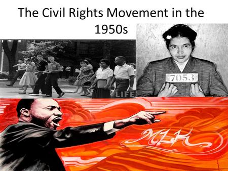 The Civil Rights Movement in the 1950s. I.WWII as a Catalyst for Civil Rights A)Opened new labor opportunities for minority groups B)Civil Rights groups.