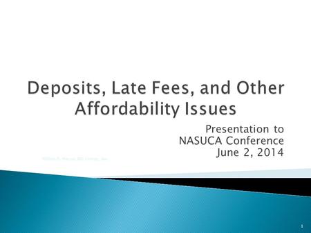 Presentation to NASUCA Conference June 2, 2014 William B. Marcus JBS Energy, Inc. 1.