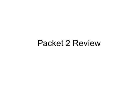 Packet 2 Review. 1 Matching functions 1.Monosaccharides 2.Triglycerides 3.Phospholipids 4.Steroids 5.Hemoglobin 6.Insulin 7.Glucagon 8.Nucleic acids A.Lipids.