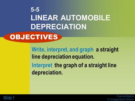 5-5 LINEAR AUTOMOBILE DEPRECIATION