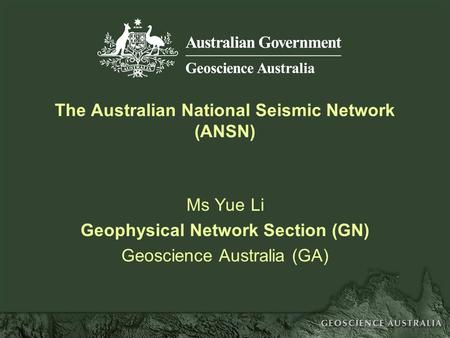 The Australian National Seismic Network (ANSN)