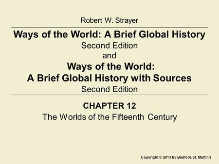 CHAPTER 12 The Worlds of the Fifteenth Century