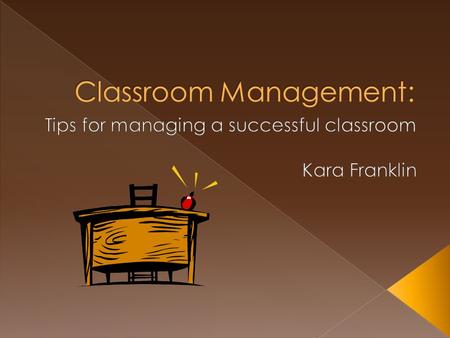  One of the most crucial aspects to effective classroom management, is to state the rules and expectations of the class on the very first day of school.