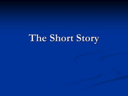 The Short Story. Short Story Elements 1. Setting 1. Setting 2. Character 2. Character 3. Point of view 3. Point of view 4. Theme 4. Theme 5. Plot 5. Plot.