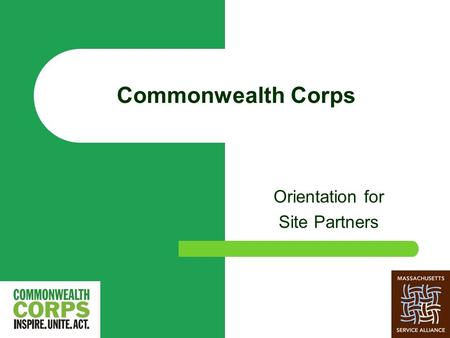 Commonwealth Corps Orientation for Site Partners.