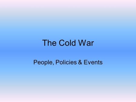 People, Policies & Events