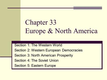 Chapter 33 Europe & North America