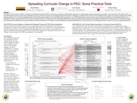 Spreading Curricular Change in PDC: Some Practical Tools This material is based on work supported by the National Science Foundation under Grant Nos. DUE-1226172/1225739/1225796.