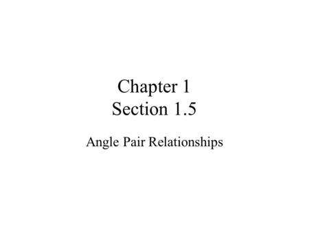 Angle Pair Relationships