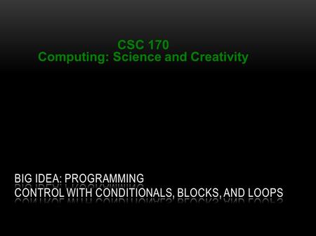 Institute for Personal Robots in Education (IPRE)‏ CSC 170 Computing: Science and Creativity.