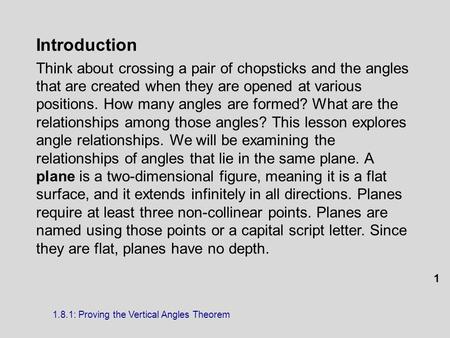 Introduction Think about crossing a pair of chopsticks and the angles that are created when they are opened at various positions. How many angles are formed?