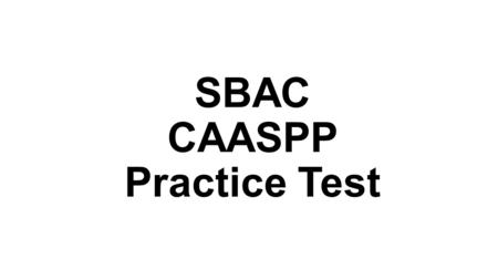 SBAC CAASPP Practice Test