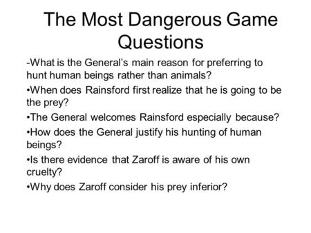 The Most Dangerous Game Questions