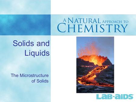 Solids and Liquids The Microstructure of Solids. 2 16.2 The Microstructure of Solids Which one of these is not a crystal?