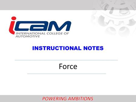 Force. Normal force Illustration The normal force acts on any object that touches surface (either directly or indirectly). The normal force would be applied.