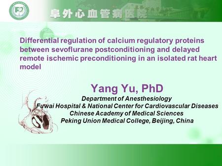 Differential regulation of calcium regulatory proteins between sevoflurane postconditioning and delayed remote ischemic preconditioning in an isolated.