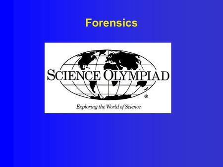 Forensics. Forensics and Safety Safety! Safety! Safety! Safety! Safety! Bring and wear lab coat/apron that cover the knees, OSHA approved indirectly vented.