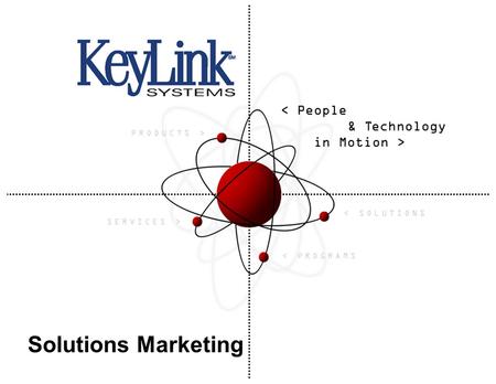 Solutions Marketing. è Focus on SMB market space in four initiative areas: è e-business è Business Intelligence è Content Management è ERP/ISV è Develop/execute.