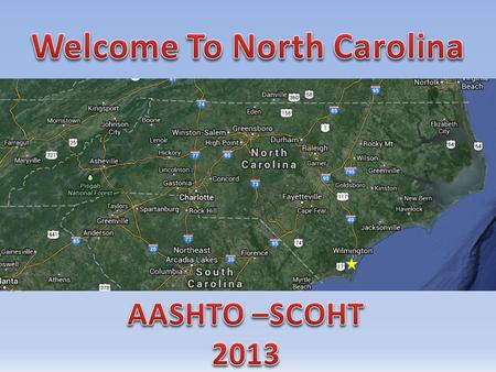 North Carolina has 9.75 million people (10 th ) Miles of Roadway Under NCDOT Responsibility ~ 79,400 miles Over 18,000 Bridges and Large Culverts Issues.