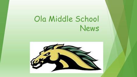 Ola Middle School News. Sports! UPCOMING GAMES: 8 th grade football: September Home 7 th grade football: September Henry County Softball: September.