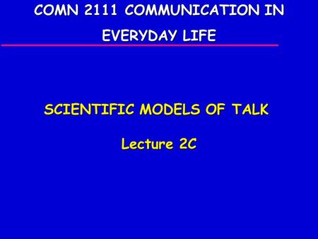 SCIENTIFIC MODELS OF TALK