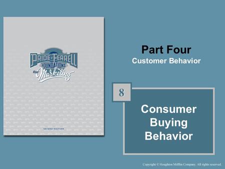 Part Four Customer Behavior 8 8 Consumer Buying Behavior.