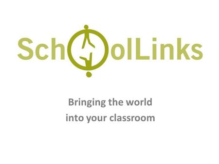 Bringing the world into your classroom. WHO : VVOB is the Flemish Association for Development Cooperation and Technical Assistance, a non-profit organisation.