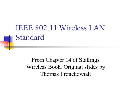 IEEE Wireless LAN Standard