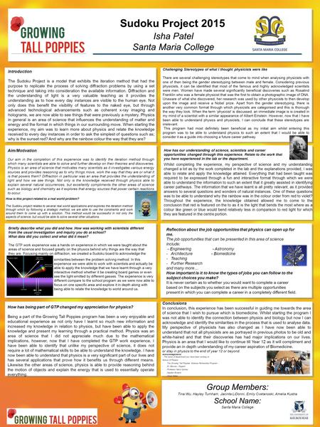 Www.coecxs.org Sudoku Project 2015 Isha Patel Santa Maria College Introduction The Sudoku Project is a model that exhibits the iteration method that had.