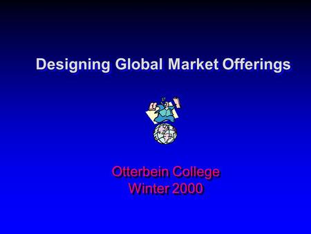 Designing Global Market Offerings