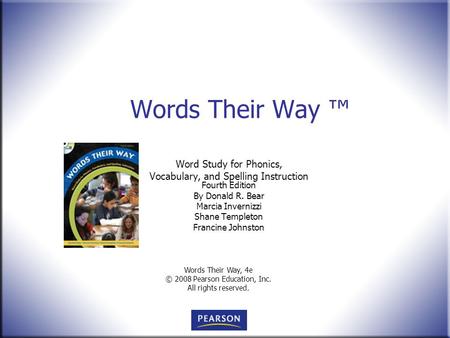 Vocabulary, and Spelling Instruction Fourth Edition